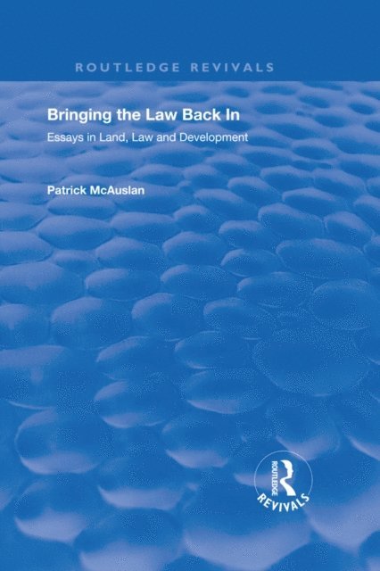 Patrick McAuslan - Bringing the Law Back In, E-bok