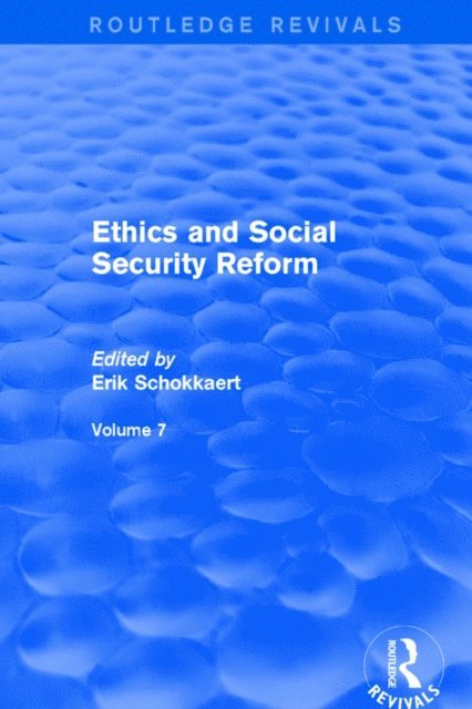 Erik Schokkaert - Ethics and Social Security Reform, E-bok