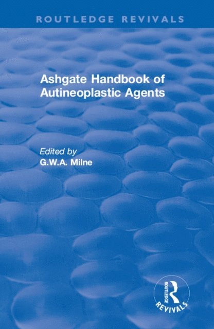 G.W.A. Milne - Ashgate Handbook of Autineoplastic Agents, E-bok. Tillgänglighet: Lägg i varukorg