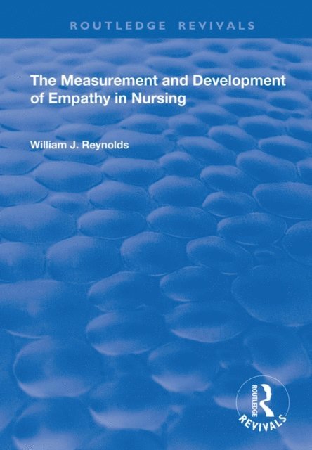 William Reynolds - Measurement and Development of Empathy in Nursing, E-bok