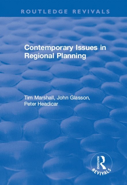 John Glasson - Contemporary Issues in Regional Planning, E-bok