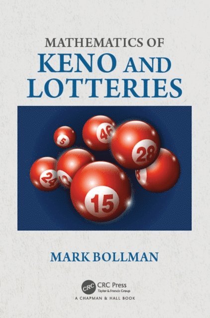 Mark Bollman - Mathematics of Keno and Lotteries, E-bok