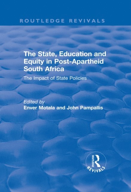 Enver Motala, John Pampallis - State, Education and Equity in Post-Apartheid South Africa, E-bok