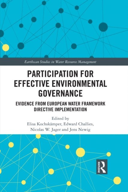 Jens Newig, Nicolas W. Jager, Edward Challies, Elisa Kochskamper - Participation for Effective Environmental Governance, E-bok
