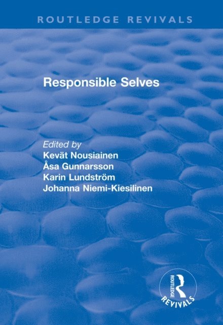 Karin Lundstrom, Johanna Niemi-Kiesilinen, Asa Gunnarsson, Kevat Nousiainen - Responsible Selves, E-bok