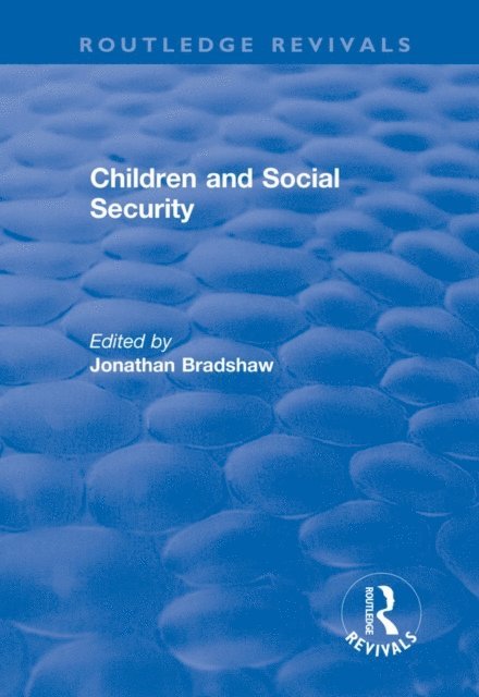 Jonathan Bradshaw - Children and Social Security, E-bok