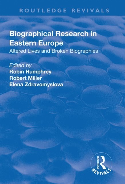 Robert Miller, Robin Humphrey - Biographical Research in Eastern Europe, E-bok. Tillgänglighet: Lägg i varukorg