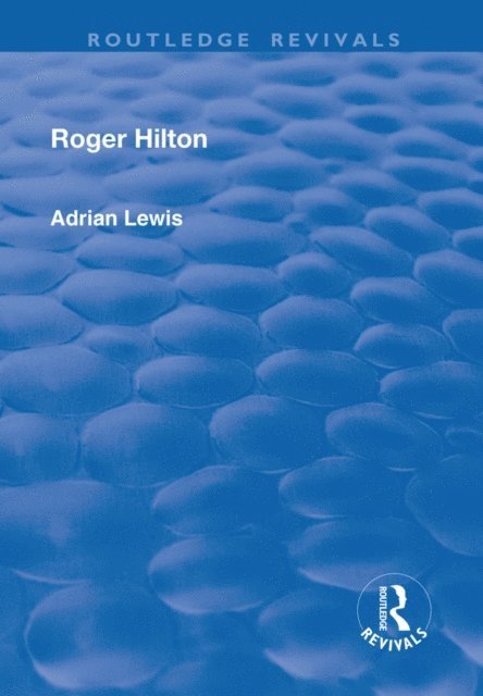 Adrian Lewis - Roger Hilton, E-bok