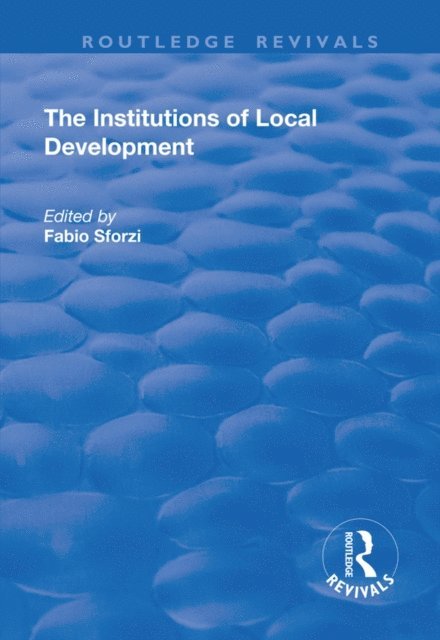 Ash Amin, Fabio Sforzi - Institutions of Local Development, E-bok
