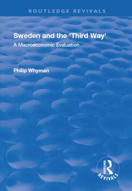 Philip Whyman - Sweden and the 'Third Way', E-bok