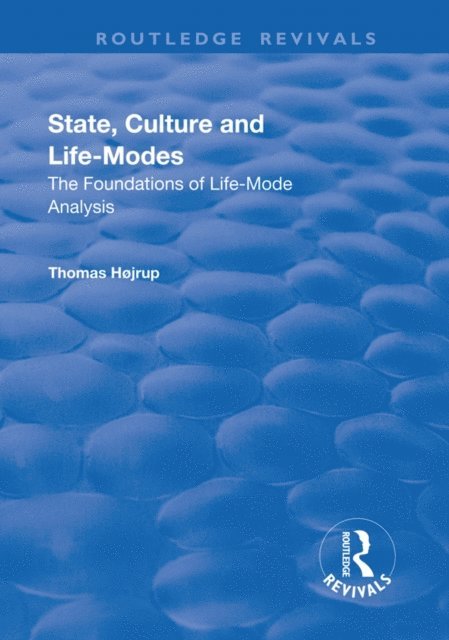 Thomas Hojrup - State, Culture and Life-Modes, E-bok