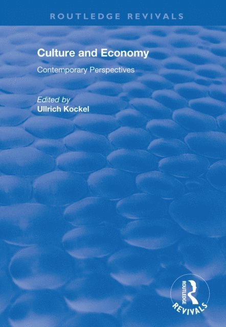 Ullrich Kockel - Culture and Economy, E-bok