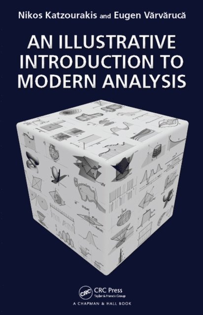 Eugen Varvaruca, Nikolaos Katzourakis - Illustrative Introduction to Modern Analysis, E-bok. Tillgänglighet: Lägg i varukorg