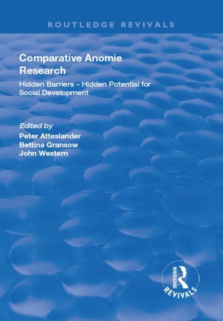John Western, Bettina Gransow, Peter Atteslander - Comparative Anomie Research, E-bok
