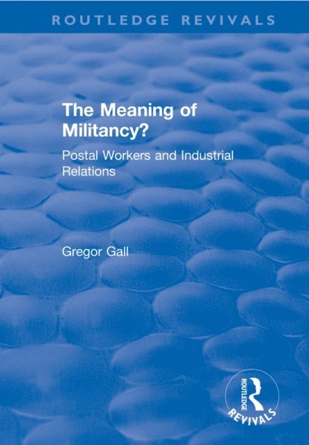 Gregor Gall - Meaning of Militancy?, E-bok