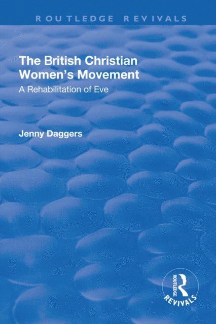 Jenny Daggers - British Christian Women's Movement, E-bok