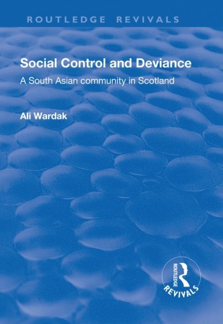 Ali Wardak - Social Control and Deviance, E-bok