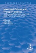 Integrated Futures and Transport Choices