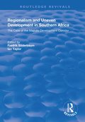Regionalism and Uneven Development in Southern Africa