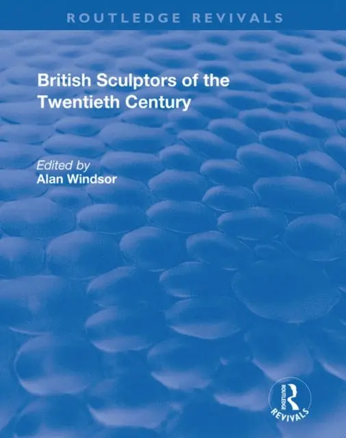 Alan Windsor - British Sculptors of the Twentieth Century, E-bok. Tillgänglighet: Lägg i varukorg