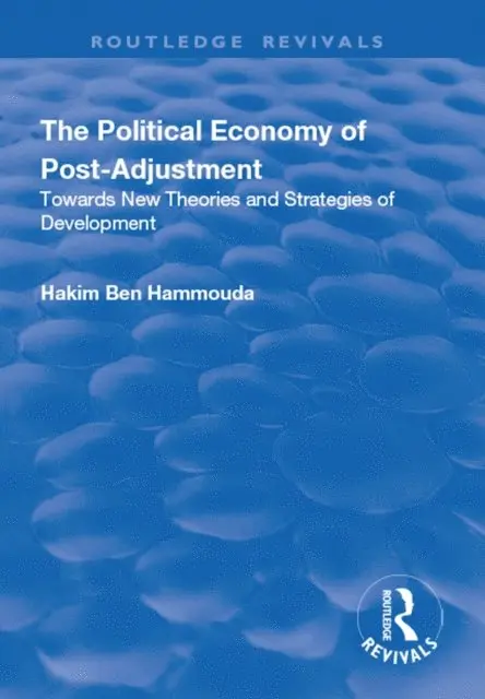 Hakim Ben Hammouda - Political Economy of Post-adjustment, E-bok. Tillgänglighet: Lägg i varukorg
