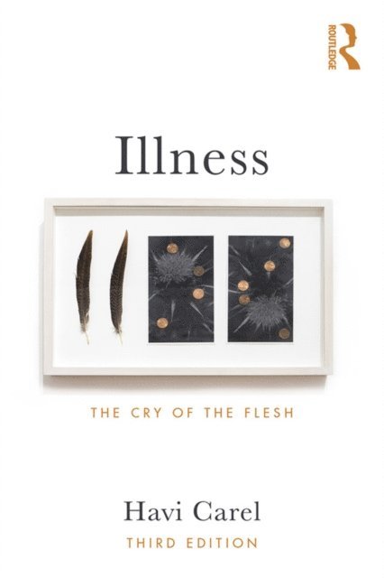 Havi Carel - Illness, E-bok
