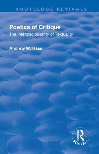 Andrew W. Hass - Poetics of Critique, E-bok