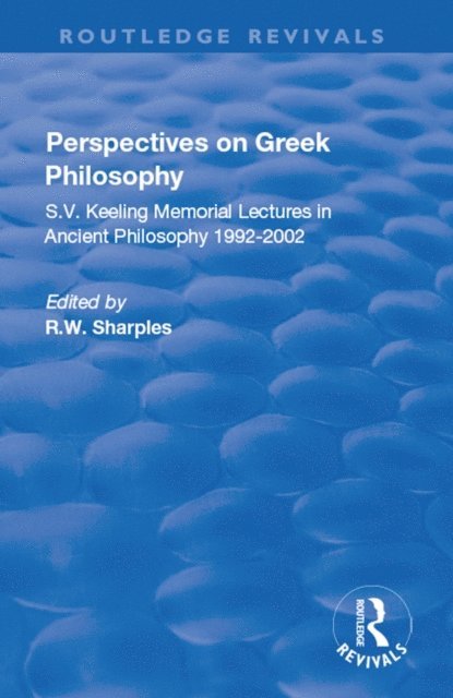 R. W. Sharples - Perspectives on Greek Philosophy, E-bok