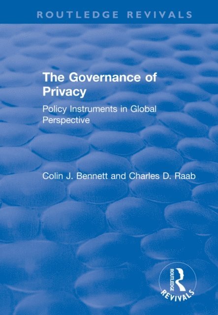 Charles D. Raab, Colin J. Bennett - Governance of Privacy, E-bok