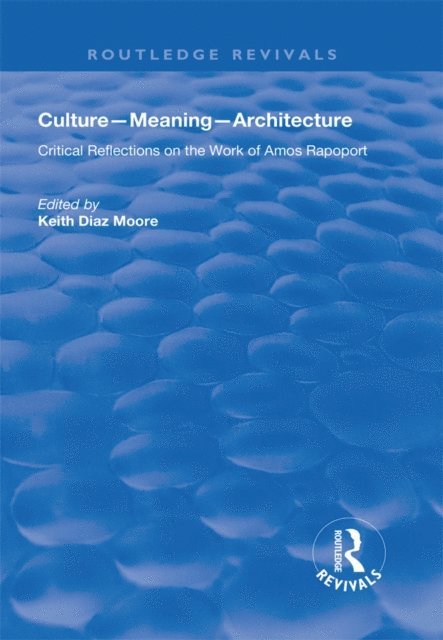 Keith Diaz Moore - Culture-Meaning-Architecture, E-bok
