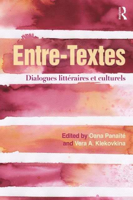 Vera A. Klekovkina, Oana Panaite - Entre-Textes, E-bok
