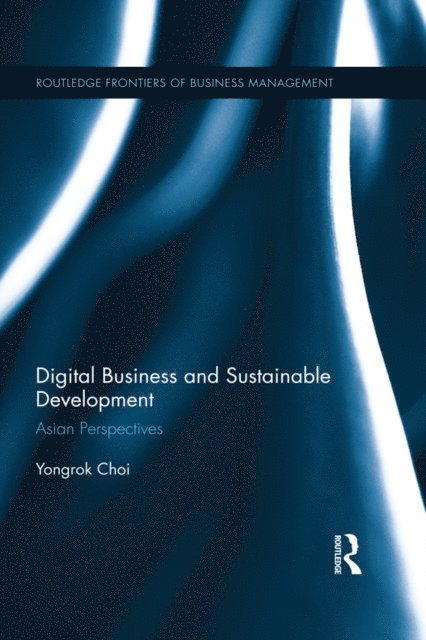 Yongrok Choi - Digital Business and Sustainable Development, E-bok