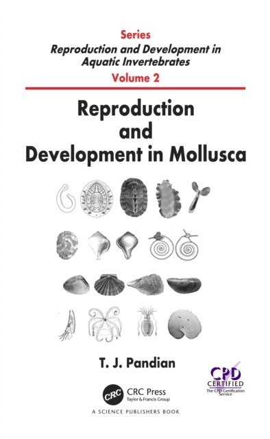 T. J. Pandian - Reproduction and Development in Mollusca, E-bok