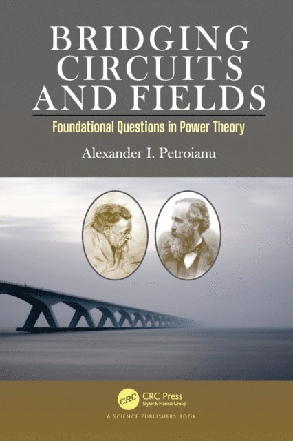 Alexander I. Petroianu - Bridging Circuits and Fields, E-bok. Tillgänglighet: Lägg i varukorg