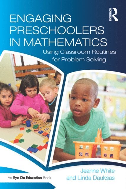 Linda Dauksas, Jeanne White - Engaging Preschoolers in Mathematics, E-bok. Tillgänglighet: Lägg i varukorg