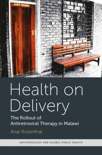 Anat Rosenthal - Health on Delivery, E-bok