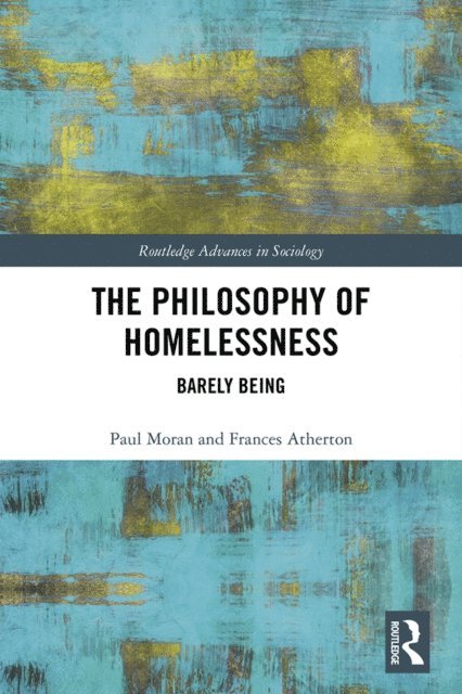 Frances Atherton, Paul Moran - Philosophy of Homelessness, E-bok