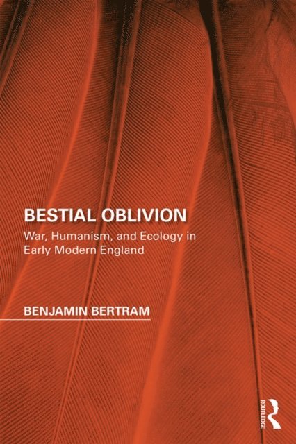 Benjamin Bertram - Bestial Oblivion, E-bok