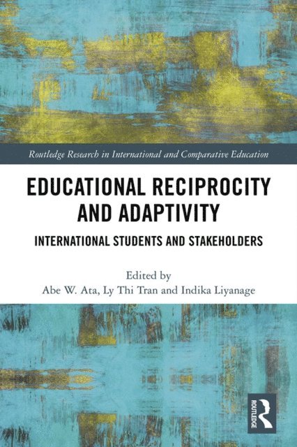 Indika Liyanage, Ly Tran, Abe Ata - Educational Reciprocity and Adaptivity, E-bok