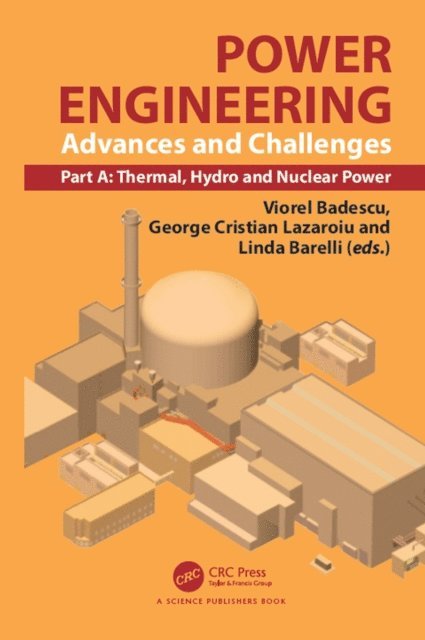 Linda Barelli, George Cristian Lazaroiu, Viorel Badescu - Power Engineering, E-bok