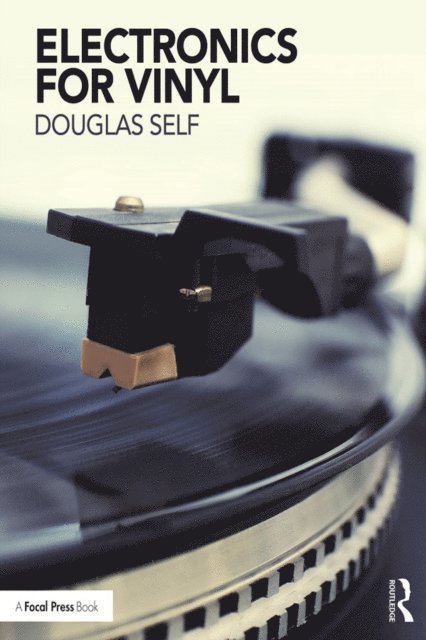 Douglas Self - Electronics for Vinyl, E-bok