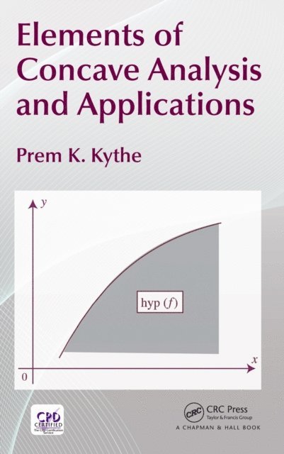 Prem K. Kythe - Elements of Concave Analysis and Applications, E-bok