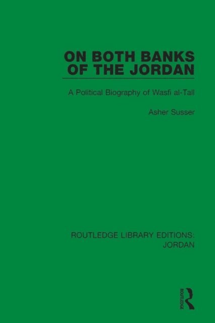 Asher Susser - On Both Banks of the Jordan, E-bok