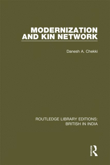 Danesh A. Chekki - Modernization and Kin Network, E-bok