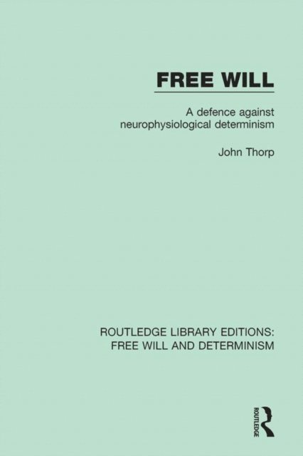 John Thorp - Free Will, E-bok