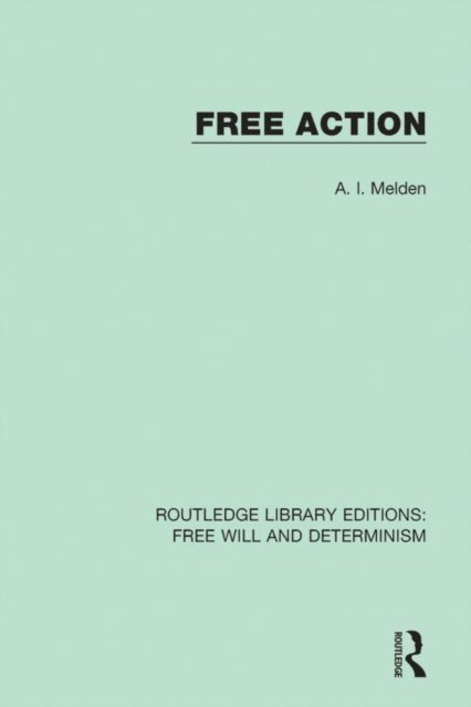 A.I. Melden - Free Action, E-bok