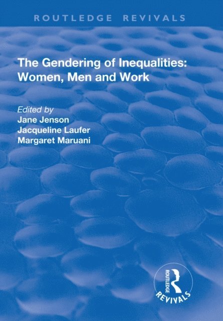 Margaret Maruani, Jacqueline Laufer, Jane Jenson - Gendering of Inequalities, E-bok