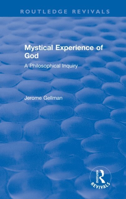 Jerome Gellman - Mystical Experience of God, E-bok