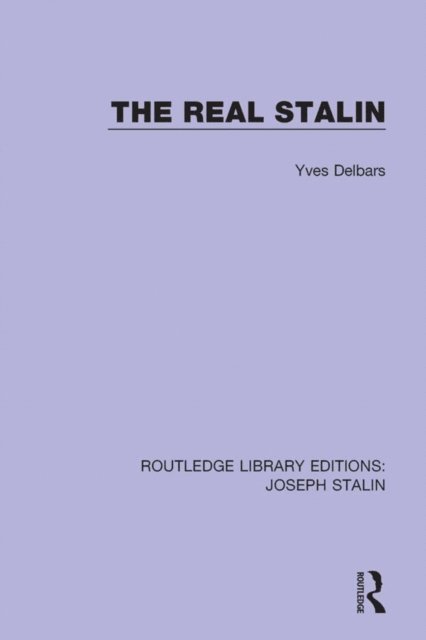 Yves Delbars - Real Stalin, E-bok