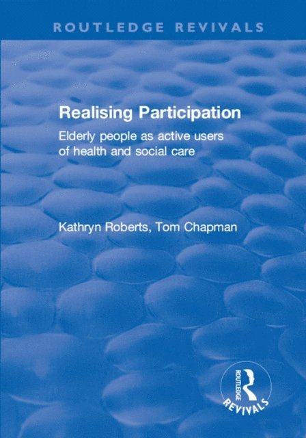 Tom Chapman, Kathryn Roberts - Realising Participation, E-bok